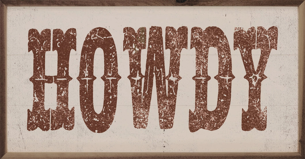 Howdy Sign