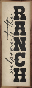 Welcome To The Ranch Sign