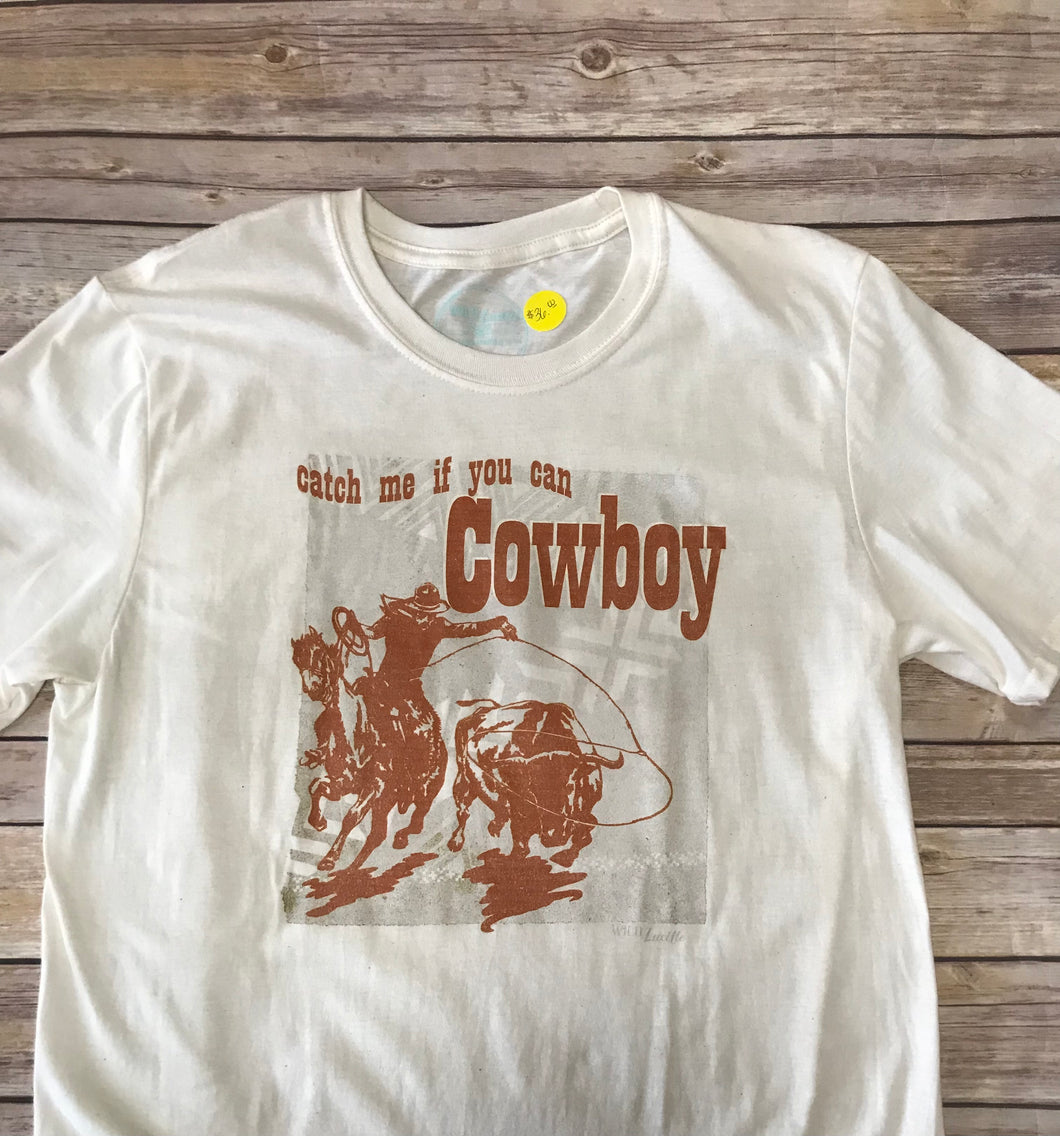 Catch Me Cowboy T-Shirt